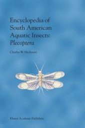 book Encyclopedia of South American Aquatic Insects: Plecoptera: Illustrated Keys to Known Families, Genera, and Species in South America