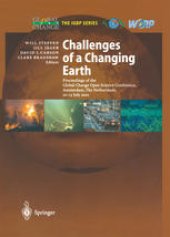 book Challenges of a Changing Earth: Proceedings of the Global Change Open Science Conference, Amsterdam, The Netherlands, 10–13 July 2001