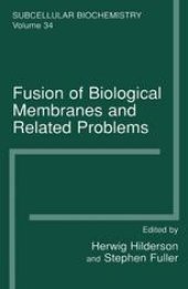 book Fusion of Biological Membranes and Related Problems