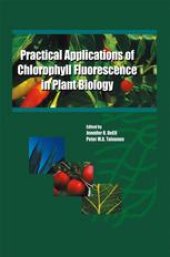 book Practical Applications of Chlorophyll Fluorescence in Plant Biology