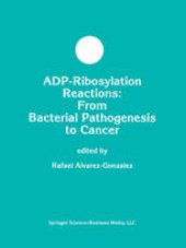 book ADP-Ribosylation Reactions: From Bacterial Pathogenesis to Cancer