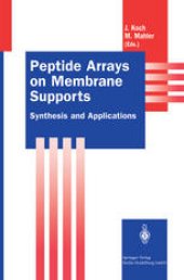 book Peptide Arrays on Membrane Supports: Synthesis and Applications