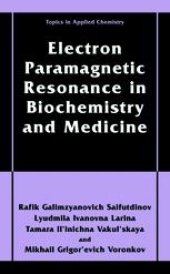 book Electron Paramagnetic Resonance in Biochemistry and Medicine