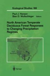 book North American Temperate Deciduous Forest Responses to Changing Precipitation Regimes