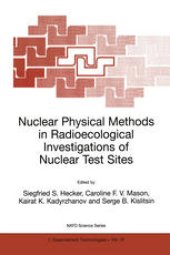 book Nuclear Physical Methods in Radioecological Investigations of Nuclear Test Sites