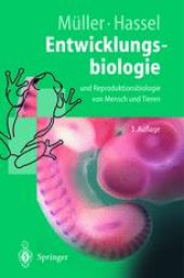 book Entwicklungsbiologie und Reproduktionsbiologie von Mensch und Tieren: Ein einfuhrendes Lehrbuch