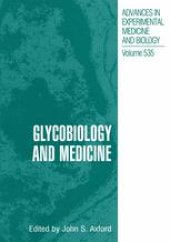 book Glycobiology and Medicine