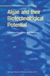 book Algae and their Biotechnological Potential: Proceedings of the 4th Asia-Pacific Conference on Algal Biotechnology, 3–6 July 2000 in Hong Kong