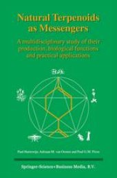 book Natural Terpenoids as Messengers: A multidisciplinary study of their production, biological functions and practical applications