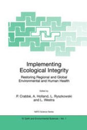 book Implementing Ecological Integrity: Restoring Regional and Global Environmental and Human Health