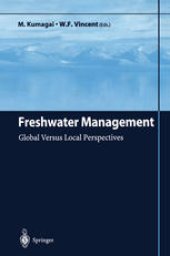 book Freshwater Management: Global Versus Local Perspectives