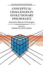 book Conceptual Challenges in Evolutionary Psychology: Innovative Research Strategies