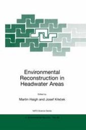 book Environmental Reconstruction in Headwater Areas