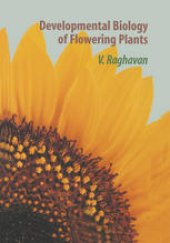 book Developmental Biology of Flowering Plants