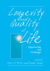 book Longevity and Quality of Life: Opportunities and Challenges