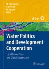 book Water Politics and Development Cooperation: Local Power Plays and global Governance