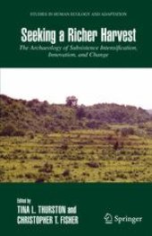 book Seeking a Richer Harvest: The Archaeology of Subsistence Intensification, Innovation, and Change