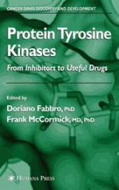 book Protein Tyrosine Kinases: From Inhibitors to Useful Drugs