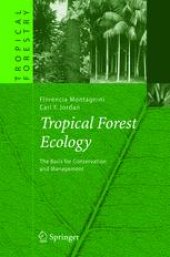 book Tropical Forest Ecology: The Basis for Conservation and Management