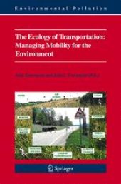 book The Ecology of Transportation: Managing Mobility for the Environment