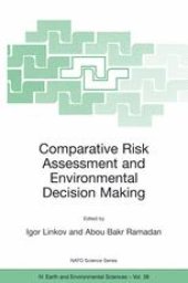 book Comparative Risk Assessment and Environmental Decision Making