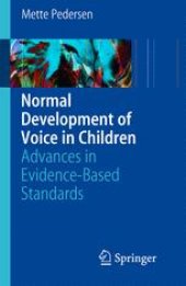 book Normal Development of Voice in Children: Advances in Evidence-Based Standards