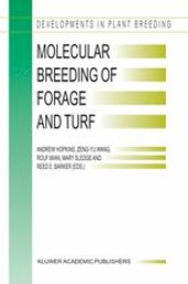 book Molecular Breeding of Forage and Turf: Proceedings of the 3rd International Symposium, Molecular Breeding of Forage and Turf, Dallas, Texas, and Ardmore, Oklahoma, U.S.A., May, 18–22, 2003