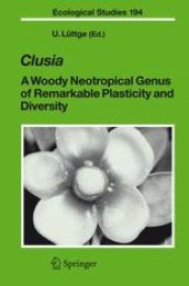 book Clusia: A Woody Neotropical Genus of Remarkable Plasticity and Diversity