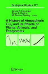 book A History of Atmospheric CO2 and Its Effects on Plants, Animals, and Ecosystems