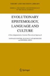 book Evolutionary Epistemology, Language and Culture: A Non-Adaptationist, Systems Theoretical Approach