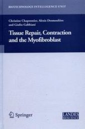 book Tissue Repair, Contraction and the Myofibroblast