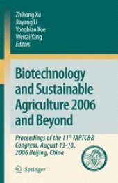 book Biotechnology and Sustainable Agriculture 2006 and Beyond: Proceedings of the 11th IAPTC&B Congress, August 31-18, 2006 Beijing, China