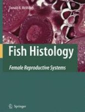 book Fish Histology: Female Reproductive Systems