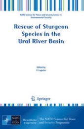 book Rescue of Sturgeon Species in the Ural River Basin