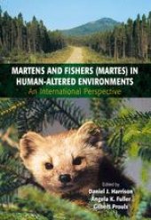 book Martens and Fishers (Martes) in Human-Altered Environments: An International Perspective