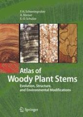 book Atlas of Woody Plant Stems: Evolution, Structure, and Environmental Modifications