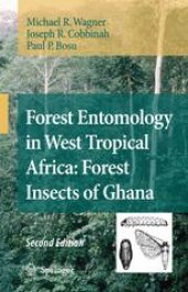 book Forest Entomology in West Tropical Africa: Forests Insects of Ghana