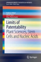 book Limits of Patentability: Plant Sciences, Stem Cells and Nucleic Acids