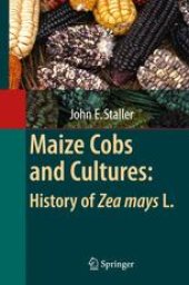 book Maize Cobs and Cultures: History of Zea mays L.