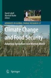 book Climate Change and Food Security: Adapting Agriculture to a Warmer World