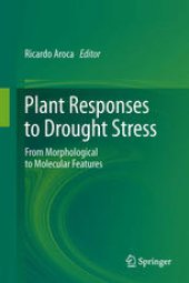 book Plant Responses to Drought Stress: From Morphological to Molecular Features