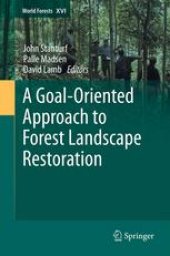 book A Goal-Oriented Approach to Forest Landscape Restoration