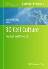 book 3D Cell Culture: Methods and Protocols