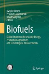 book Biofuels: Global Impact on Renewable Energy, Production Agriculture, and Technological Advancements