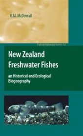 book New Zealand Freshwater Fishes: an Historical and Ecological Biogeography