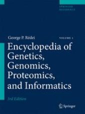 book Encyclopedia of Genetics, Genomics, Proteomics and Informatics