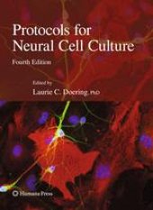 book Protocols for Neural Cell Culture: Fourth Edition