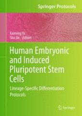 book Human Embryonic and Induced Pluripotent Stem Cells: Lineage-Specific Differentiation Protocols