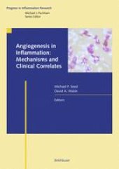 book Angiogenesis in Inflammation: Mechanisms and Clinical Correlates