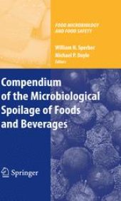 book Compendium of the Microbiological Spoilage of Foods and Beverages